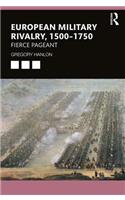 European Military Rivalry, 1500–1750