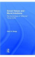 Social Values and Moral Intuitions
