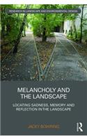 Melancholy and the Landscape