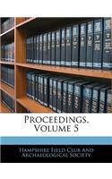Proceedings, Volume 5