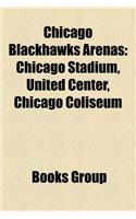 Chicago Blackhawks Arenas