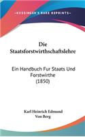 Die Staatsforstwirthschaftslehre