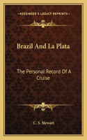 Brazil and La Plata