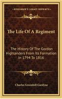 The Life Of A Regiment
