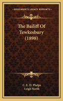 The Bailiff of Tewkesbury (1898)