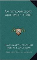 An Introductory Arithmetic (1906)