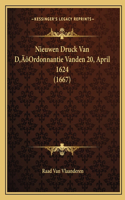 Nieuwen Druck Van D'Ordonnantie Vanden 20, April 1624 (1667)