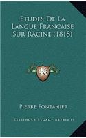 Etudes De La Langue Francaise Sur Racine (1818)