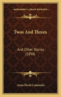 Twos And Threes