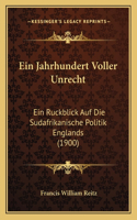 Ein Jahrhundert Voller Unrecht