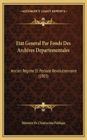 Etat General Par Fonds Des Archives Departementales