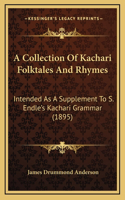 Collection Of Kachari Folktales And Rhymes