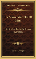 The Seven Principles Of Man