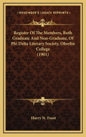 Register Of The Members, Both Graduate And Non-Graduate, Of Phi Delta Literary Society, Oberlin College (1901)