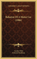 Rubaiyat Of A Motor Car (1906)