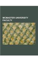 McMaster University Faculty: Harold Innis, Stephen Lewis, Peter Maitlis, Dafydd Williams, Alan Walker, John Cornwell, Henry Giroux, William H. Brac(English)