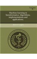 Machine Learning in Bioinformatics: Algorithms: (English)