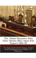The Alaska Resource Data Files: Nulato (NL): Open-File Report 2002-54(English)