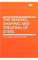 The Making, Shaping and Treating of Steel