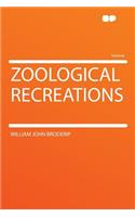 Zoological Recreations