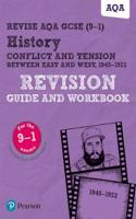 Pearson REVISE AQA GCSE History Conflict and tension between East and West, 1945-1972 Revision Guide and Workbook: for 2025 and 2026 exam incl. online revision and quizzes - for 2025 and 2026 exams