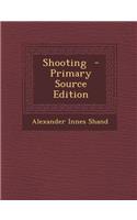 Shooting - Primary Source Edition: (English)