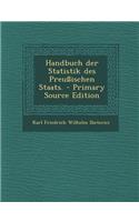 Handbuch Der Statistik Des Preussischen Staats.: (German)