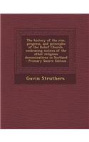 The History of the Rise, Progress, and Principles of the Relief Church, Embracing Notices of the Other Religious Denominations in Scotland