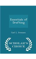 Essentials of Drafting - Scholar's Choice Edition