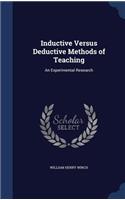 Inductive Versus Deductive Methods of Teaching