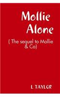 Mollie Alone