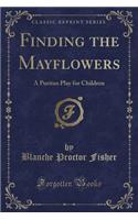 Finding the Mayflowers