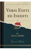 Versi Editi Ed Inediti, Vol. 2 (Classic Reprint)