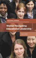 Women Navigating Educational Leadership