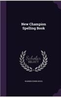 New Champion Spelling Book