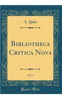 Bibliotheca Critica Nova, Vol. 4 (Classic Reprint)