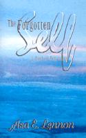 The Forgotten Self