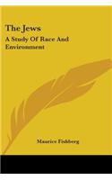 Jews: A Study Of Race And Environment