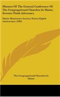 Minutes Of The General Conference Of The Congregational Churches In Maine, Seventy-Ninth Adversary
