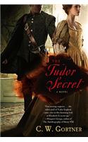 The Tudor Secret: (01 Elizabeth I Spymaster Chronicles)
