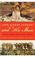 John Singer Sargent and His Muse