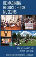 Reimagining Historic House Museums