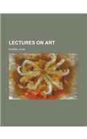 Lectures on Art