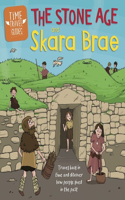 Time Travel Guides: The Stone Age and Skara Brae: (Time Travel Guides)