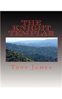 Knight Templar: Book 1 of the Sinclair Family Chronicles
