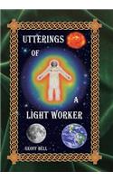 Utterings of a Light Worker