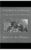 In the Bible School of Business