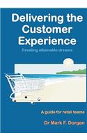 Delivering the Customer Experience