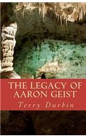 The Legacy of Aaron Geist: (English)