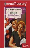 Enticed